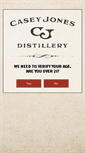Mobile Screenshot of caseyjonesdistillery.com
